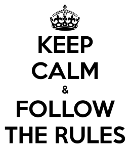 keep calm follow rules