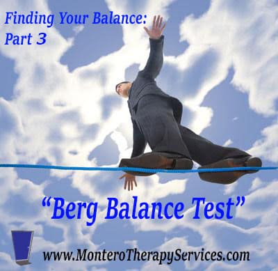 Finding Your Balance – Part 3: The Berg Balance Scale