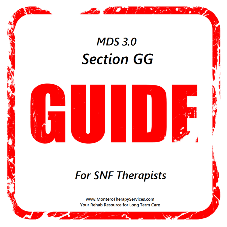 October 1st Changes Impacting SNF Therapy: New MDS Section GG