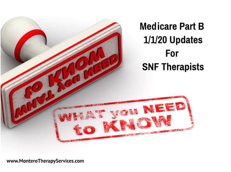 For SNF Therapists: Takeaways From The Medicare Part B Final Rule For 1/1/20