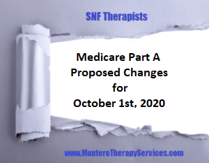 SNF Medicare Part A Proposed Rule for October 1st 2020