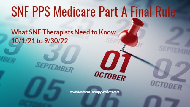 SNF Medicare Part A Changes for 10/1/21