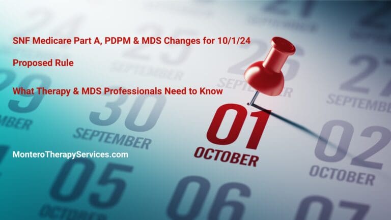 SNF Medicare Part A Proposed Rule Changes for October 1st 2024: what therapy & mDS professionals need to know
