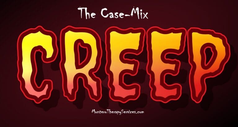 The “Case-Mix Creep”