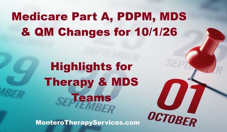 What SNF Therapy & MDS Staff Need to Know for 10/1/26: PDPM, MDS & QM Finalized Changes